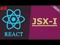 06 React JS Tutorial 2019 JSX Part 1
