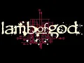 Lamb Of God - Walk With Me In Hell