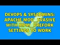 DevOps SysAdmins apache mod - evasive with mpm