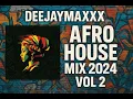 Download Lagu Afro House Mix 2024 Vol 2