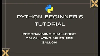 19 Fuel Efficiency Challenge Calculate Miles per Gallon Programming Challenge