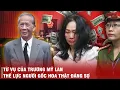 Download Lagu THE TRUONG MY LAN CASE IS GETTING MORE AND MORE COMPLICATED - IF GENERAL PRESIDENT LE DUYEN DOES ...