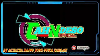 dj aiyaiya bang joni suka jablay