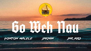goh weh nau tonton malele feat jarahn u0026 jnr kro