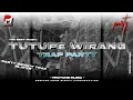 Download Lagu DJ TUTUPE WIRANG || TRAP PARTY FYP TIKTOK COCOK BUAT CEK SOUND BY RIECKY FNDRCTN 