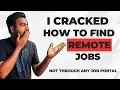 I Cracked How To Find Remote Jobs Not through any Job Portal