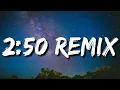 MYA, TINI & DUKI - 2:50 Remix (Letra/Lyrics)
