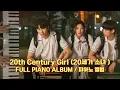 Download Lagu 𝐏𝐥𝐚𝐲𝐥𝐢𝐬𝐭 | 20th Century Girl (20세기 소녀) Full Piano BGM Album (배경 음악 앨범) / Piano Cover