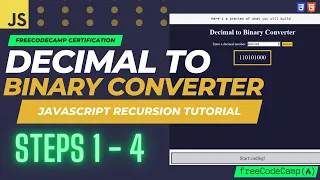 JavaScript Recursion Tutorial Decimal to Binary Converter Steps 1 - 4 FreeCodeCamp Solutions