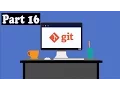GIT tutorial for beginners signup download github desktop Part16