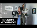 Download Lagu TETESE ELUH X KEMBANGE ATI