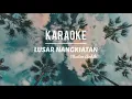 Lagu KARAOKE • Lusar nangkiatan - Meston@Indut’s