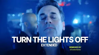 steven roho turn the lights off extended 
