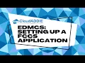 EDMCS Setting Up a FCCS Application