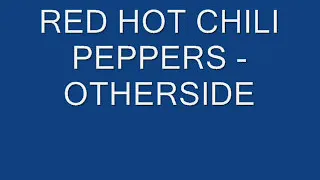 Download Red Hot Chili Peppers - Otherside (Lyrics) MP3