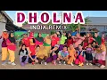 Lagu DHOLNA | INDIA REMIX | TIKTOK VIRAL | KREASI | CHOREO ZIN HENDRIK