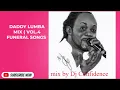 Download Lagu Daddy Lumba mix (Vol.4) Funeral Songs