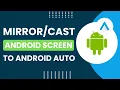 Android Phone Screen to Android Auto Screen2Auto