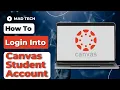How to Login Into Canvas Student Account
