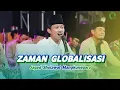 ZAMAN GLOBALISASI - Gus afa ft Jagad Sholawat Mangkunegara
