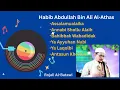 Lagu Sholawat Enak buat santai habib Abdullah Bin Ali Al-Athas Bekasi