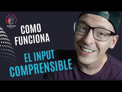 A1: lição de listening — Input Comprensible: Claves para Aprender Inglés | Pensando Inglés