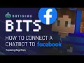 Botisimo Bits How To Connect Botisimo Chatbot To Facebook - Featuring RageTrain
