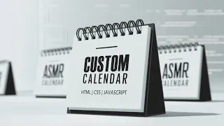 ASMR Coding a Custom Calendar HTML CSS JavaScript No Voice Only Code FRONTCODER