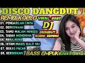 Download Lagu DISCO DANGDUT KOPLO LAWAS KENANGAN POPULER 2025‼️FULL ALBUM DISCO DANGDUT REMIX KOPLO PILIHAN  