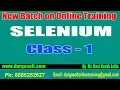 SELENIUM Online Training Class - 1 by Mr Ravi Kanth Lella