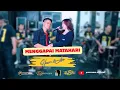 Lagu MENGGAPAI MATAHARI DUET HARNAWA \u0026 ASIH || DHEHA PRO AUDIO