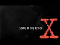 Video di SONG IN THE KEY OF X - The X-Files