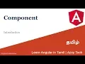 3 Basics of Component Learn Angular in Tamil Azxy Tech