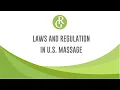 Laws and Regulation in U S Massage