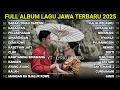 Download Lagu LAGU JAWA TERBARU 2025 | SABAR (DUH SAYANG NGAMPUNTENE SAESTU) SADEWOK FULL ALBUM TERBARU 2025