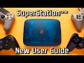 SuperStation One - New User Guide