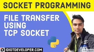 Large File Transfer using TCP Socket in Python3 Socket Programming in Python