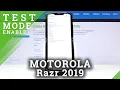 Discover All Secret Codes for MOTOROLA Razr 2019 - Advanced Options Test Mode
