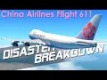 Decades From Disaster China Airlines Flight 611 - DISASTER BREAKDOWN