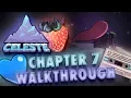 Celeste Chapter 7 All Strawberries All Gems Crystal Heart B-Side Unlock Tape 100 Walkthrough
