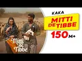 KAKA New Punjabi Song - Mitti De Tibbe (Official Video) | Afsha Khan | Latest Punjabi Songs 2022