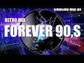 Download Lagu RETRO MIX (FOREVER 90,S) VOL. 2