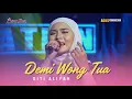 Download Lagu DEMI WONG TUA - SITI ALIYAH || ALIYAH MUSIC COLABORATION \