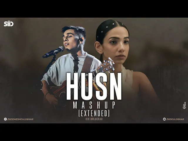 Download MP3 Husn Mashup (Extended) | Anuv Jain | Let Her Go X Husn X Choo Lo X Jiyein Kyun | Sid Guldekar