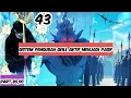 Download Lagu EPISODE 43❗PENGUBAH SKILL AKTIF MENJADI SKILL PASIF❗ALUR CERITA MANHUA MANHWA
