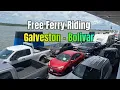 Sailing Across the Texas Coast - Galveston Bolivar Ferry