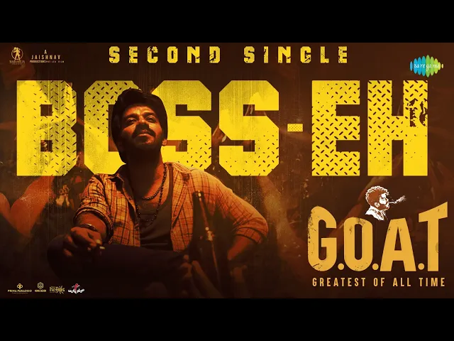 Boss Eh - GOAT (Telugu song)