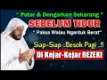Download Lagu BACA SEBELUM TIDUR, RASAKAN SETELAH TERBANGUN, SIAP-SIAP DIKEJAR REZEKI