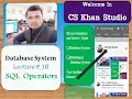 SQL Operators DBMS Lecture 18