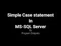 Simple case statement in SQL Server